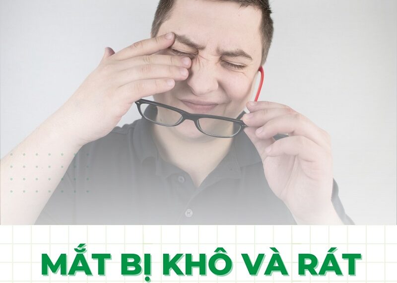 Mắt bị khô và rát